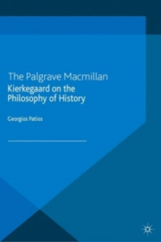 Carte Kierkegaard on the Philosophy of History Georgios Patios