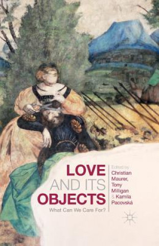 Boek Love and Its Objects C. Maurer