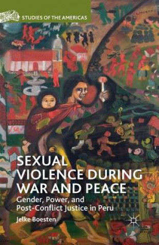 Book Sexual Violence during War and Peace Jelke Boesten