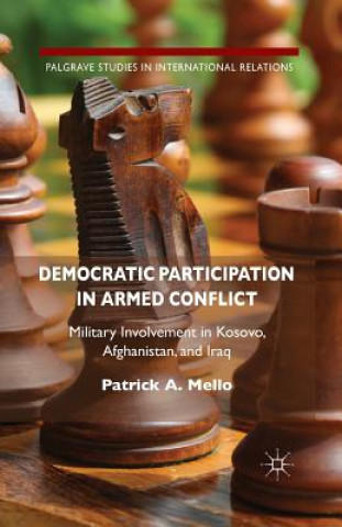 Carte Democratic Participation in Armed Conflict Patrick A. Mello