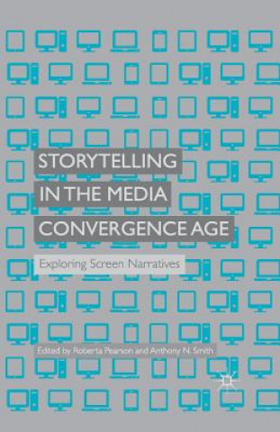 Livre Storytelling in the Media Convergence Age R. Pearson