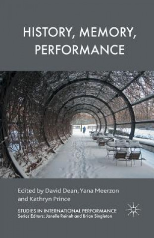 Knjiga History, Memory, Performance D. Dean