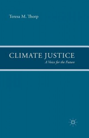 Knjiga Climate Justice T. Thorp