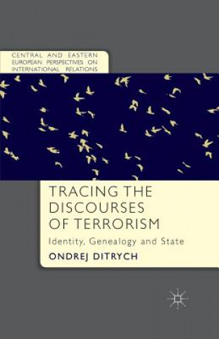 Kniha Tracing the Discourses of Terrorism Ondrej Ditrych