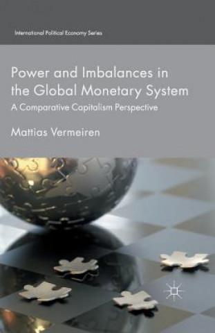 Carte Power and Imbalances in the Global Monetary System Mattias Vermeiren