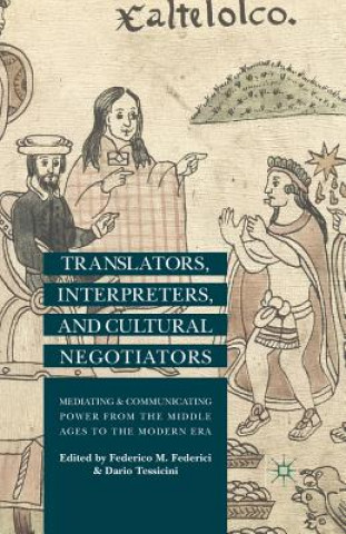 Kniha Translators, Interpreters, and Cultural Negotiators F. Federici