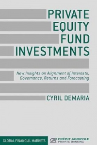 Kniha Private Equity Fund Investments Cyril Demaria