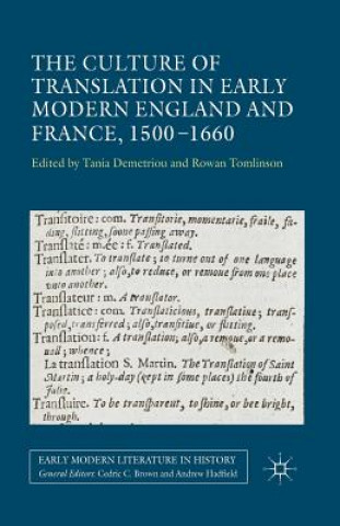 Książka Culture of Translation in Early Modern England and France, 1500-1660 Tania Demetriou