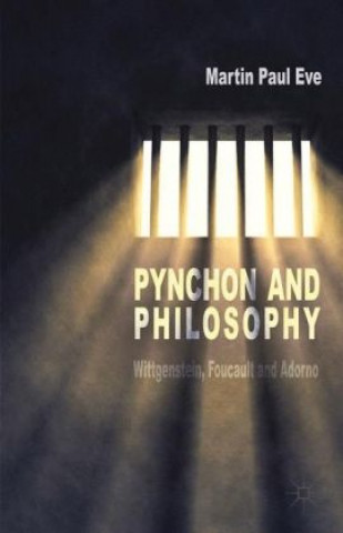 Livre Pynchon and Philosophy Martin Paul Eve