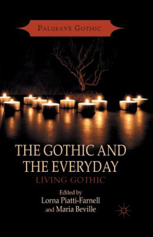 Книга Gothic and the Everyday M. Beville