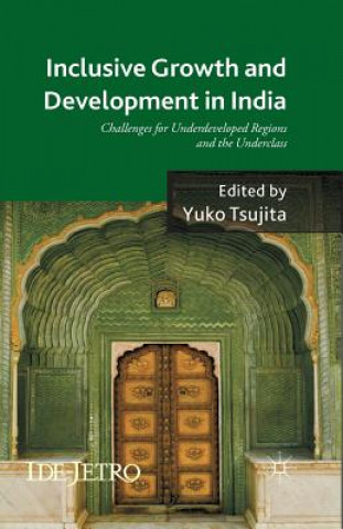 Carte Inclusive Growth and Development in India Y. Tsujita