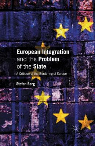 Carte European Integration and the Problem of the State Stefan Borg