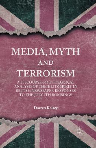 Book Media, Myth and Terrorism D. Kelsey