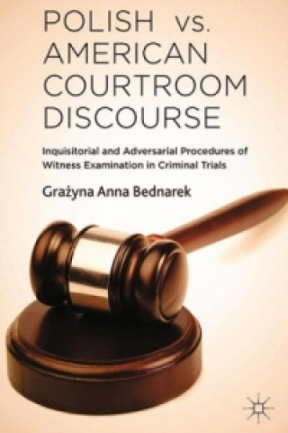 Carte Polish vs. American Courtroom Discourse G. Bednarek