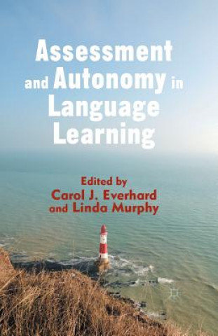 Książka Assessment and Autonomy in Language Learning C. Everhard