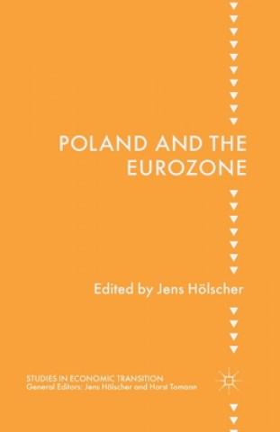 Könyv Poland and the Eurozone J. Hölscher