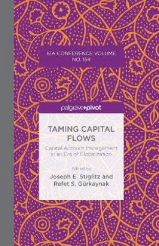 Kniha Taming Capital Flows R. Gurkaynak