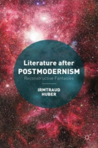 Kniha Literature after Postmodernism I. Huber