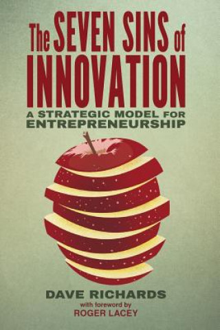 Buch Seven Sins of Innovation Dave Richards