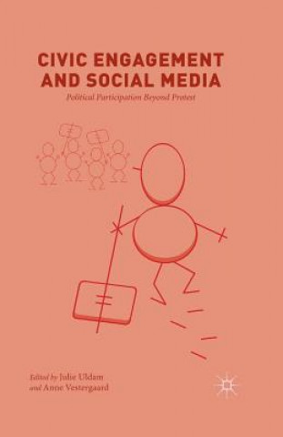 Kniha Civic Engagement and Social Media J. Uldam