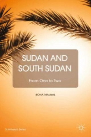 Könyv Sudan and South Sudan B. Malwal