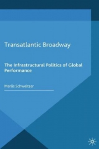 Book Transatlantic Broadway M. Schweitzer