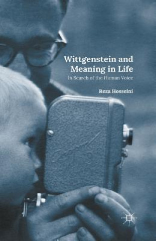 Kniha Wittgenstein and Meaning in Life Reza Hosseini