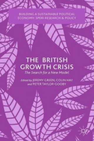 Kniha British Growth Crisis J. Green