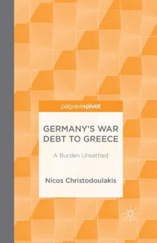 Book Germany's War Debt to Greece Nicos Christodoulakis