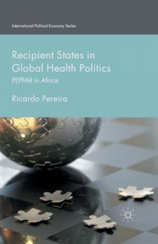 Libro Recipient States in Global Health Politics Ricardo Pereira