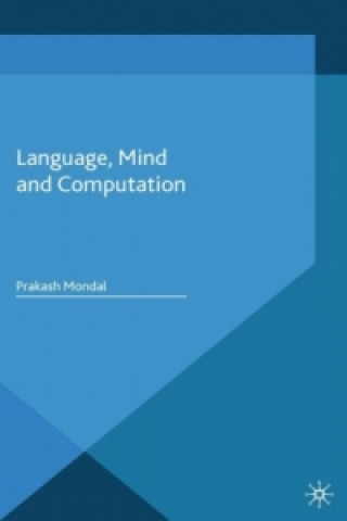 Knjiga Language, Mind and Computation Prakash Mondal