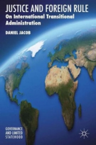 Libro Justice and Foreign Rule Daniel Jacob