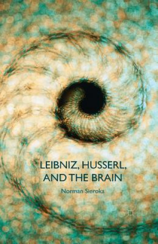 Kniha Leibniz, Husserl and the Brain N. Sieroka