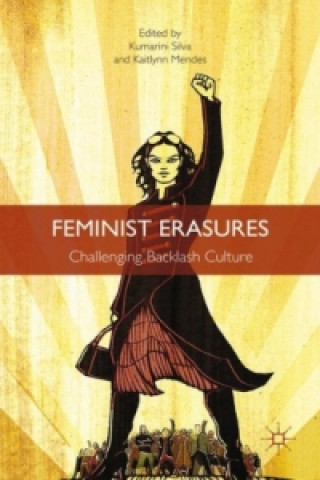 Книга Feminist Erasures K. Silva