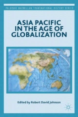 Kniha Asia Pacific in the Age of Globalization R. Johnson