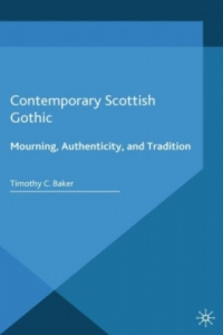 Kniha Contemporary Scottish Gothic T. Baker