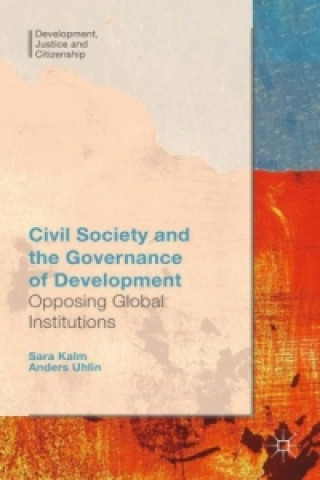 Książka Civil Society and the Governance of Development Anders Uhlin