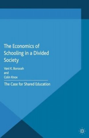 Carte Economics of Schooling in a Divided Society C. Knox