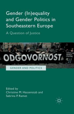 Könyv Gender (In)equality and Gender Politics in Southeastern Europe Christine Hassenstab