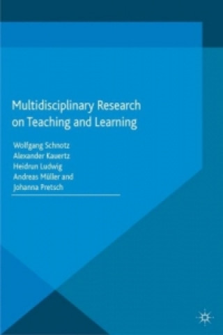 Kniha Multidisciplinary Research on Teaching and Learning W. Schnotz