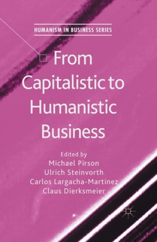 Kniha From Capitalistic to Humanistic Business Ulrich Steinvorth