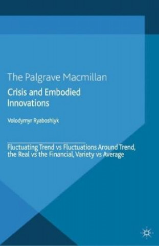 Book Crisis And Embodied Innovations Volodymyr Ryaboshlyk