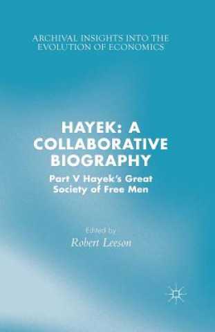 Könyv Hayek: A Collaborative Biography R. Leeson