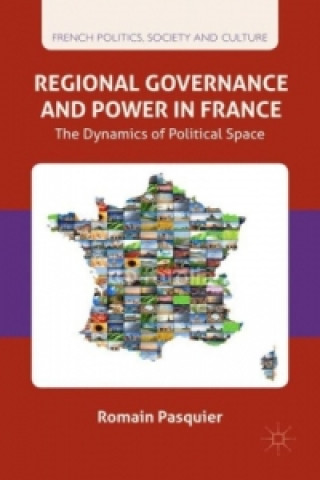 Livre Regional Governance and Power in France R. Pasquier