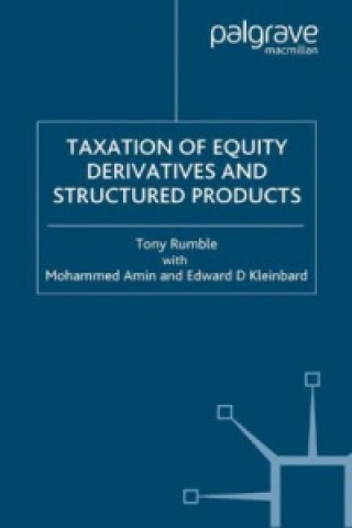 Kniha Taxation of Equity Derivatives and Structured Products T. Rumble