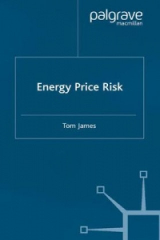 Kniha Energy Price Risk T. James