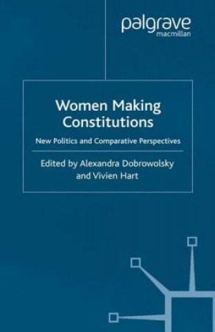 Kniha Women Making Constitutions A. Dobrowolsky