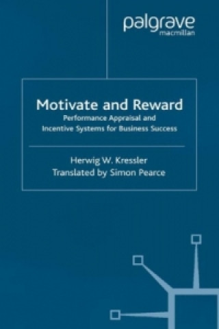 Kniha Motivate and Reward Herwig W. Kressler