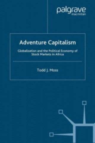 Книга Adventure Capitalism Todd Moss