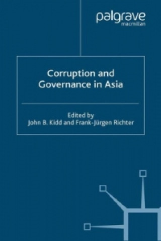 Könyv Corruption and governance in Asia J. Kidd